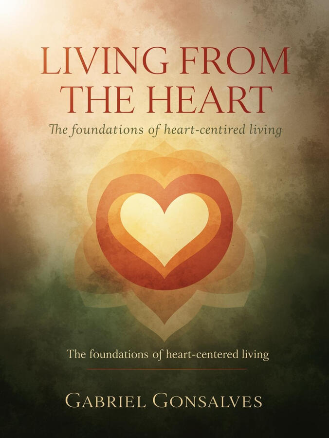 Living from the Heart Living from the Heart